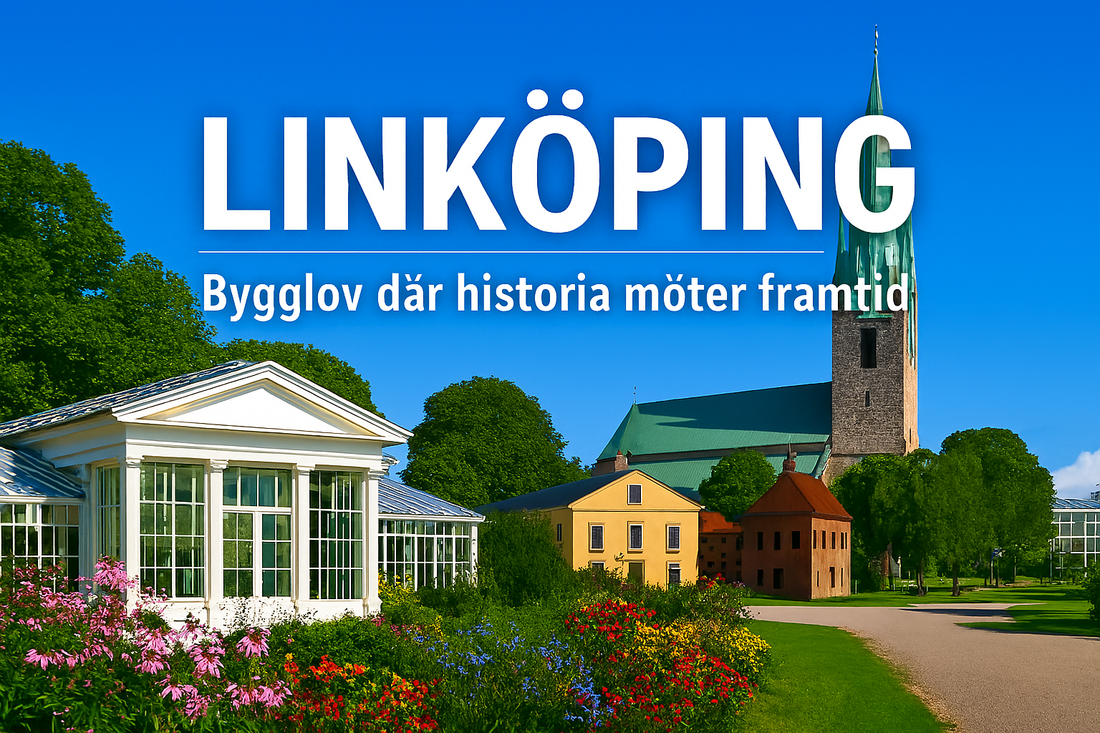 Bygga nytt eller bygga till i Linköping – så planerar du rätt
